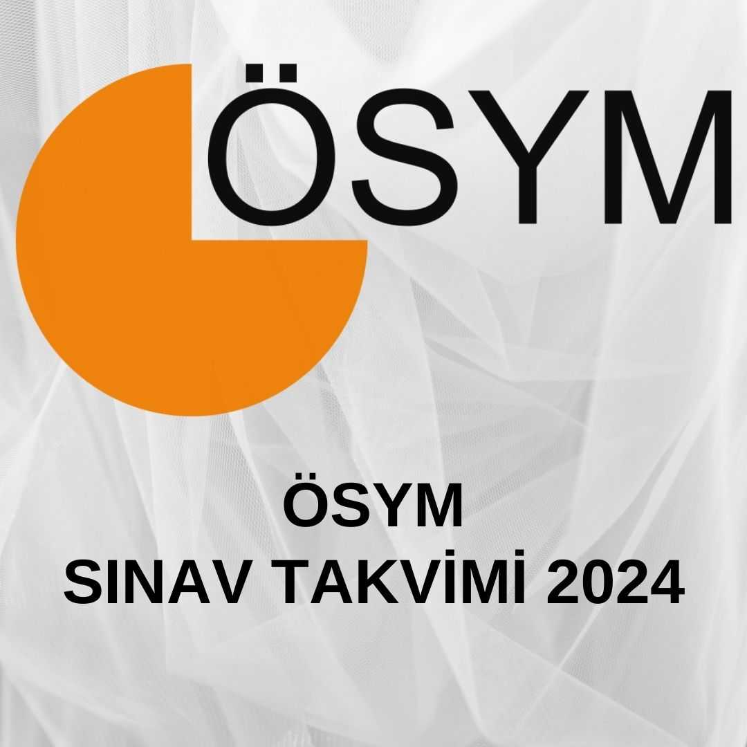 ÖSYM 2025 SINAV TAKVİMİ